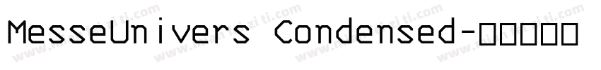 MesseUnivers Condensed字体转换